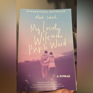 My Lovely Wife in the Psych Ward Book